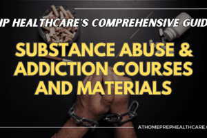 Substance Abuse and Addiction: Continuing Education for Effective Patient Care